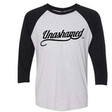 Unashamed- Unisex 3/4 Raglan T-Shirt